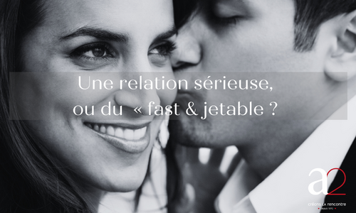 Une relation sérieuse ou du 