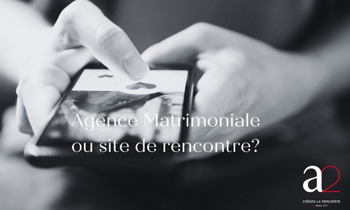 Agence matrimoniale ou sites de rencontre : que choisir en Belgique ?